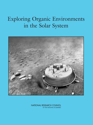 cover image of Exploring Organic Environments in the Solar System